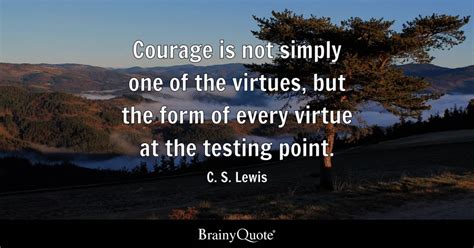 courage change brainy quote