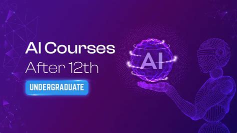 courses for artificial intelligence after 12th