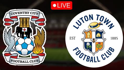 coventry city v luton town