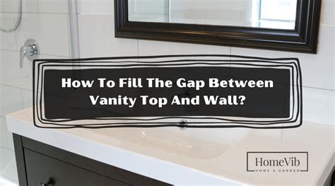 Cover Gap Between Vanity And Wall