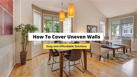 Cover Up Bumpy Walls