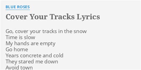 cover your tracks lyrics