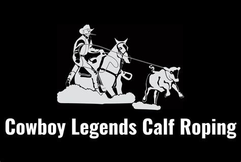 cowboy legends calf roping