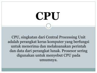 Cpu Merupakan Salah Satu Contoh Bagian Dalam Sistem Komputer Homecare24