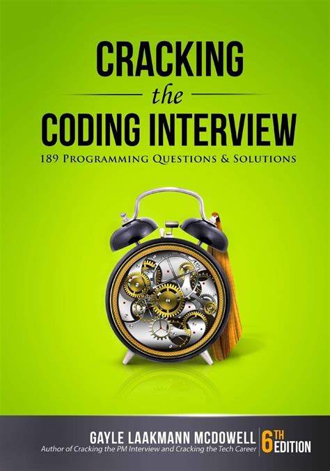 Cracking the coding interview, 4 edition 150 programming interview questions and solutions by