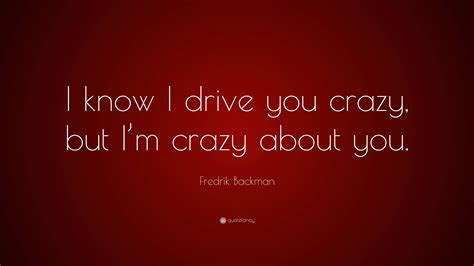 crazy about you