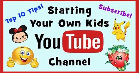 Create A Youtube Channel For A Kid