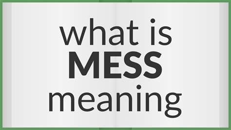 create a mess meaning