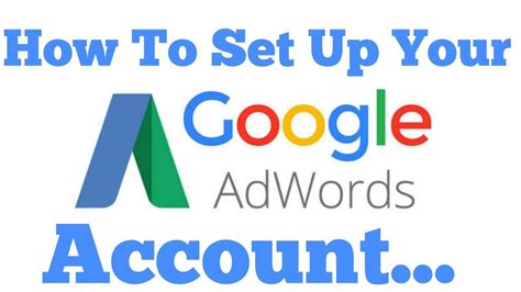 create an adwords account and campaign