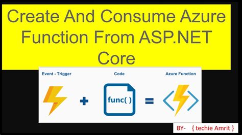 Create And Consume Azure Function From Asp.net Core