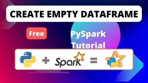 create empty dataframe pyspark