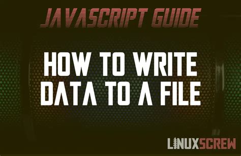 Create File And Write In Javascript