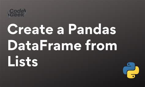 create pandas dataframe from two lists