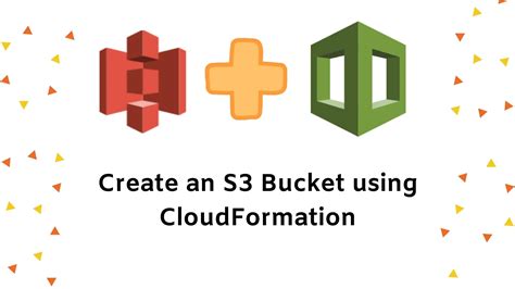 Create S3 Bucket Using Cloudformation Template
