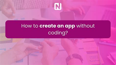  62 Most Creating An App Without Coding Knowledge Popular Now