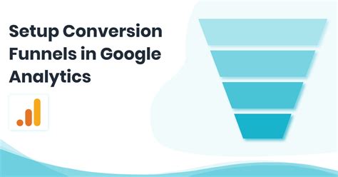 Creating Funnels In Google Analytics