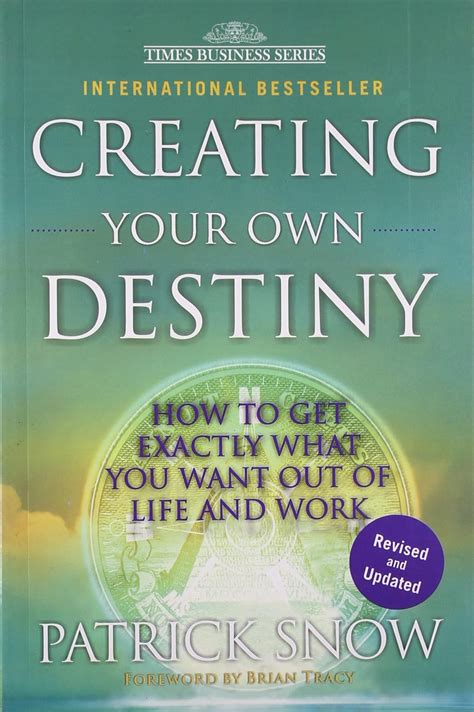 creating your own destiny