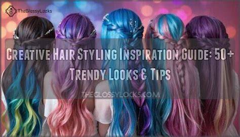 creative creative hair styles guide examples tutorial tutorial