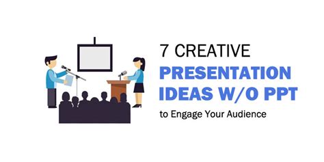 creative ways to make a presentation without powerpoint