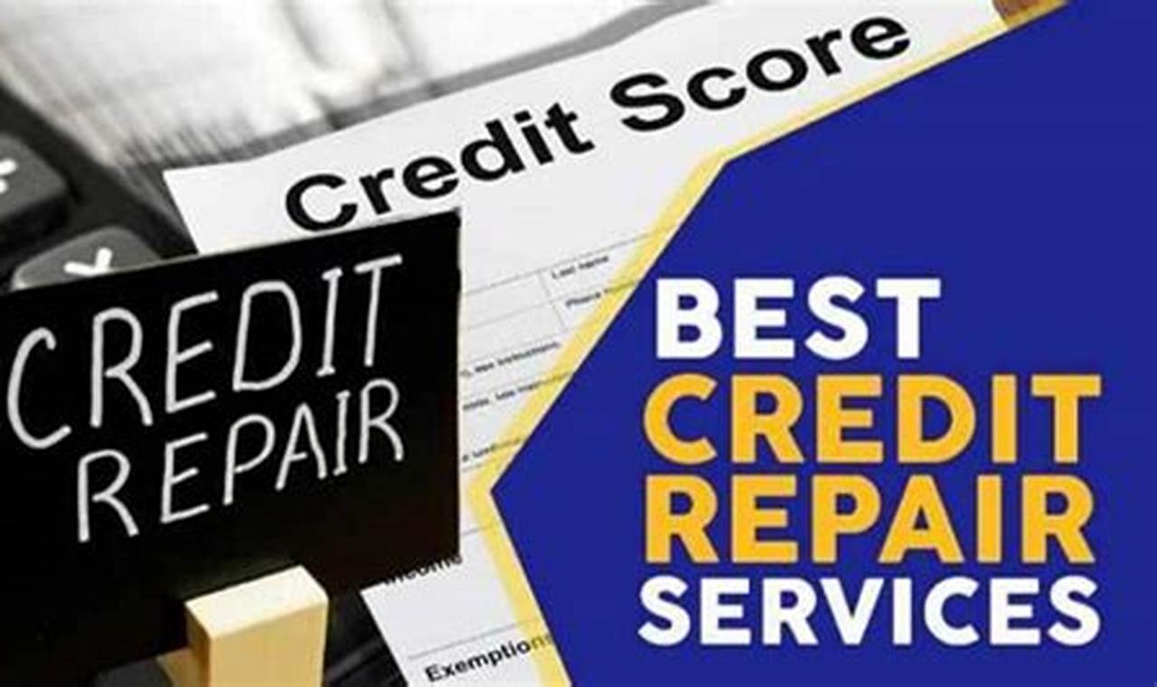 Credit Repair Companies: Your Guide to Improving Your Credit