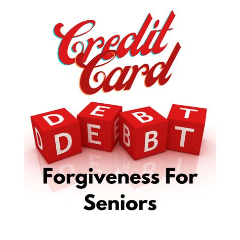 credit card debt forgiveness for seniors