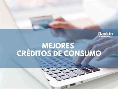 creditos de consumo online chile