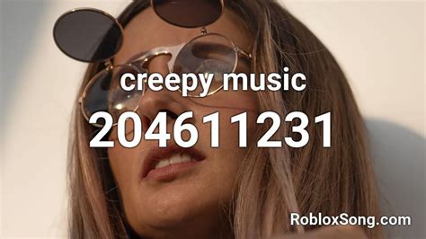 creepy music Roblox ID - Roblox music codes in 2023 | Roblox 