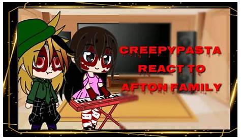 Creepypasta’s react to Afton Familie meme’s. Ep 1 / Part 1 🥺 ️ - YouTube