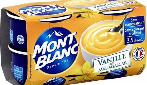 Creme Dessert Vanille Mont Blanc Crème MONT BLANC La Boite De 570 G à