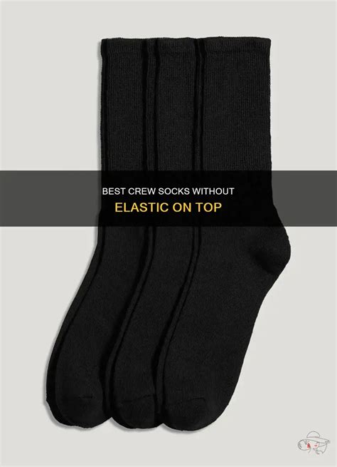 Crew Socks Without Elastic
