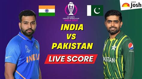 cricket live score india vs pakistan 2021