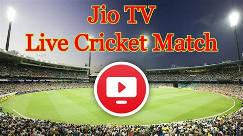 cricket live tv live jio