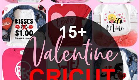 Cricut Valentines Shirt Projects