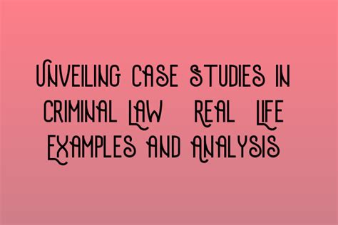 criminal case examples in real life in india