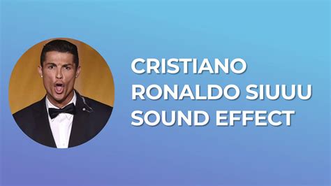 cristiano ronaldo siuuu sound