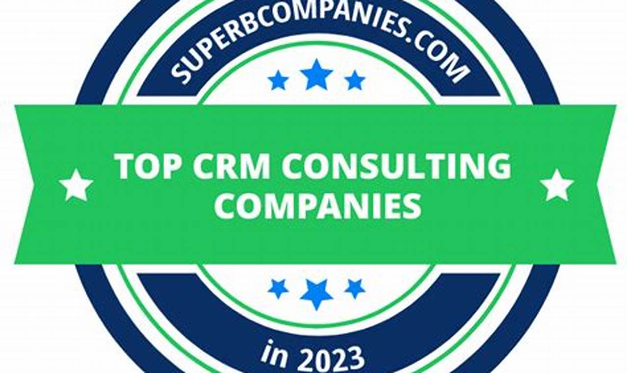 CRM Consulting Companies: Navigating the Path to Customer-Centric Success