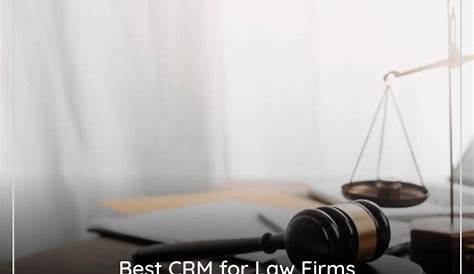 5 Best CRM Software for Law Firms in 2023 CRMside