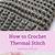 crochet thermal stitch blanket pattern