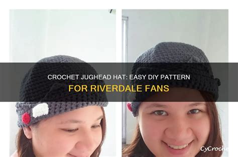 Crochet Pattern Jughead Hat