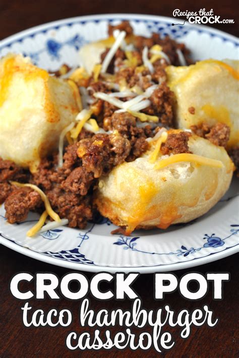 crock pot taco hamburger casserole