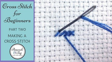 Cross Stitch Video Tutorial