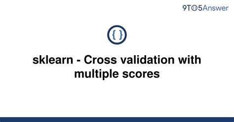 cross validation score sklearn