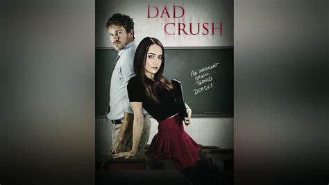 crush 17 dad