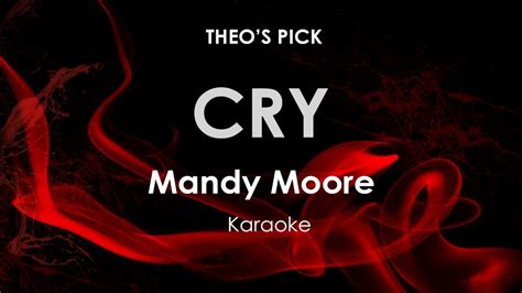 cry mandy moore karaoke