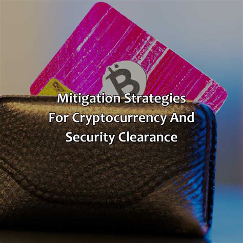 cryptocurrency and security clearance