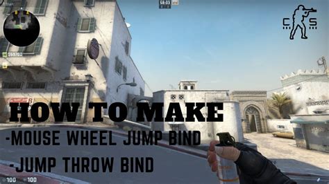 Cs Go Jump Throw Bind Mouse 4