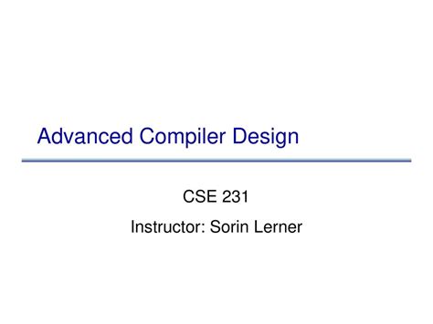 cse231 - advanced compiler design