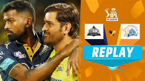 csk vs gt replay q1