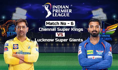 csk vs lsg cricket today