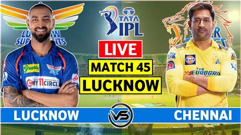 csk vs lucknow super giants